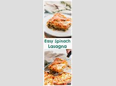 Easy Spinach Lasagna   Cook With Manali