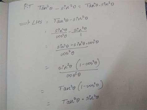 tan squared theta -sin squared theta =tan squared theta*sin squared ...
