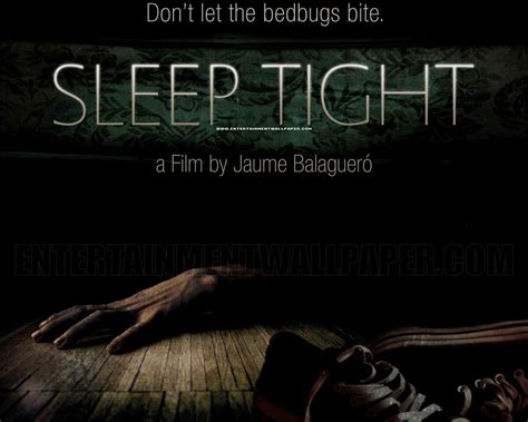 "Sleep Tight" But Best Keep One Eye Open