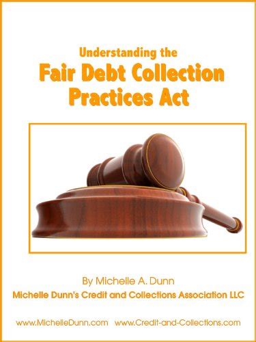 Understanding the Fair Debt Collection Practices Act (The Collecting ...
