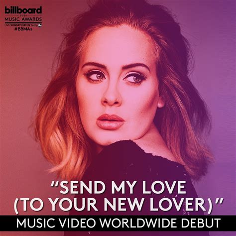 Send My Love: That's right. @Adele's "Send My Love (To Your New Lover)" video wil...