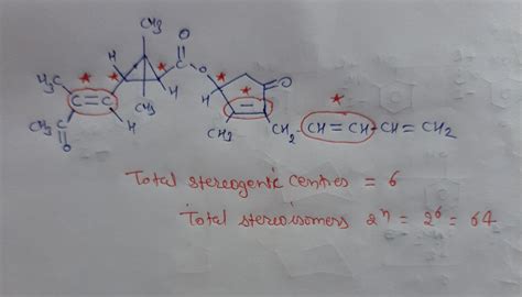 43. state the number of stereoisomers possible for molecules pyrethrin ...
