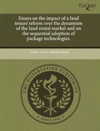 Buy Essays on the Impact of a Land Tenure Reform Over the Dynamism of ...