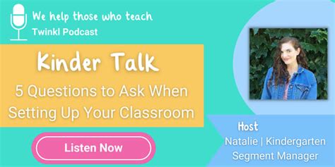 Kinder Talk Podcast: Setting up Your Kindergarten Classroom