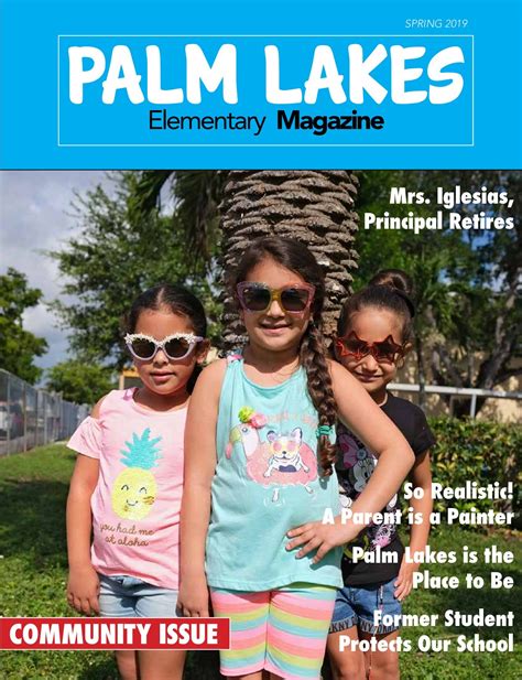 2019 Spring Palm Lakes Elementary Magazine - pleart - Page 1 - 37 ...
