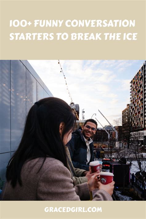 100+ Funny Conversation Starters to Break the Ice