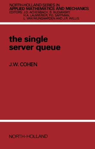 Buy The Single Server Queue: v. 8 (North-Holland Series in Applied ...