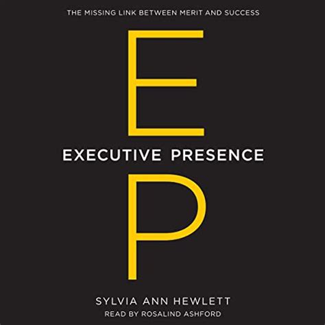 Executive Presence: The Missing Link between Merit and Success (Audio ...