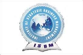 Institute of Strategic Business Management (ISBM), Guwahati : Admission ...