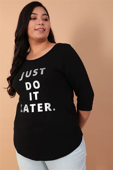 Plus Size Just Do It Later Black Tshirt Online in India | Amydus