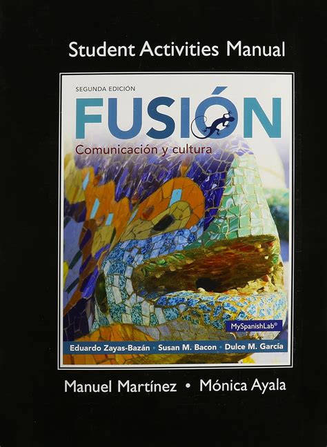 Buy Student Activities Manual for Fusion: Comunicacion y cultura Book ...