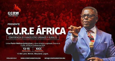 C.U.R.E AFRICA 2024 SPANISH, KICC Prayer Dome, Lagos, 13 March to 15 ...