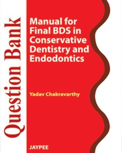 Buy QUESTION BANK MANUAL FOR FINAL BDS IN CONSERVATIVE DENTISTRY AND ...