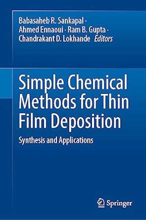 Simple Chemical Methods for Thin Film Deposition: Synthesis and ...