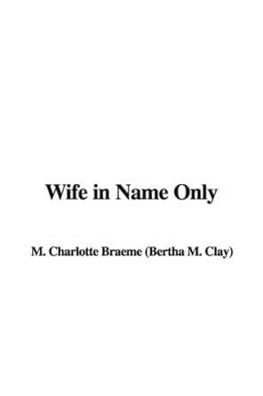 Buy Wife in Name Only Book Online at Low Prices in India | Wife in Name ...