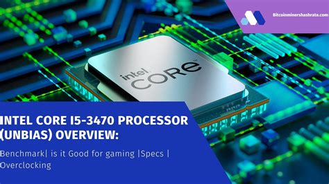 Intel Core i5-3470 Processor: Overview (Unbias)| Overclocking ...