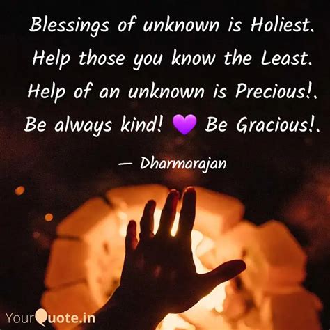 Blessings of unknown is H... | Quotes & Writings by Dharma Rajan ...