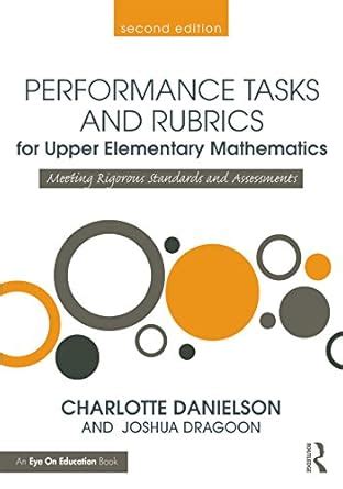 Performance Tasks and Rubrics for Upper Elementary Mathematics: Meeting ...