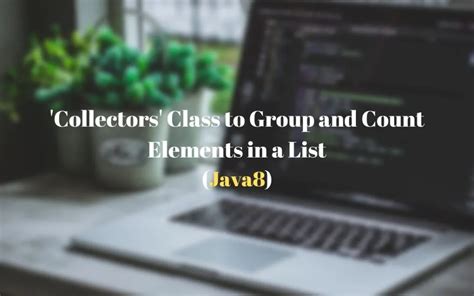 Image result for Collectors in Java 8