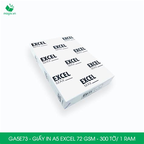 GA5E73 - Giấy in A5 Excel 72 gsm - 300 tờ/ 1 ram – Magix.vn - Giải pháp ...