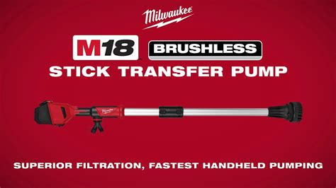 M18™ Brushless Stick Transfer Pump | Milwaukee Tool
