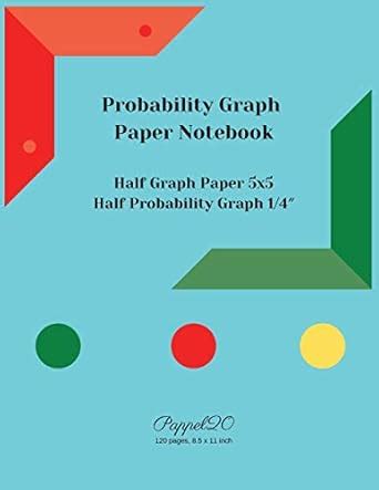 Probability Graph Paper Notebook: Half Graph paper 5x5 -Half 1/4 ...