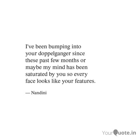I've been bumping into y... | Quotes & Writings by Mahamaya Chowdhury ...
