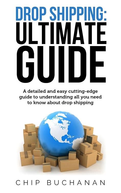 Drop Shipping: Ultimate Guide: Detailed and easy cutting-edge guide to ...