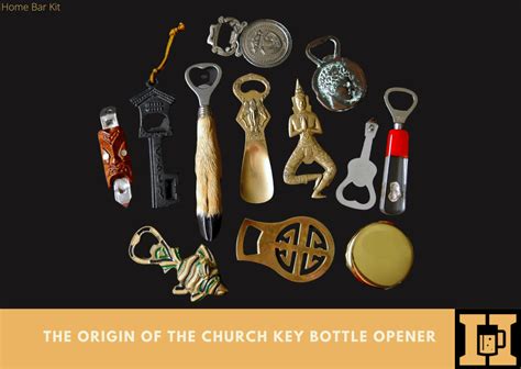 Why Are Bottle Openers Called Church Keys? | Home Bar Kit