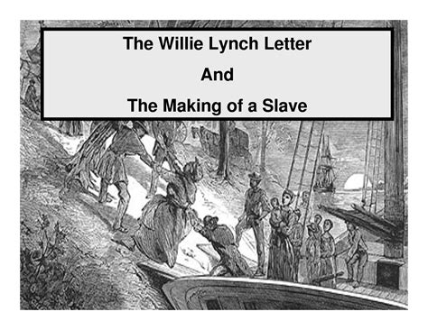 The Willie Lynch Letter