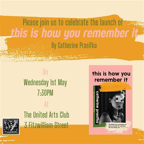 Book Launch: This Is How You Remember It by Catherine Prasifka, United ...