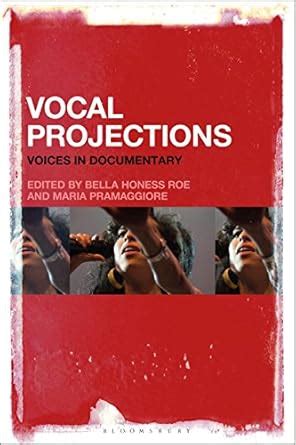 Buy Vocal Projections: Voices in Documentary Book Online at Low Prices ...