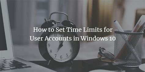 Image result for How to Set Time Limits On Apps On Windows 10 Computer