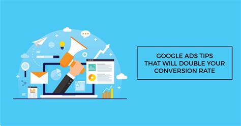 Google Ads Tips That Will Double Your Conversion Rate — Teletype