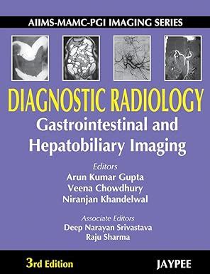Buy Diagnostic Radiology: Gastrointestinal and Hepatobiliary Imaging ...