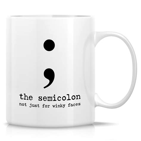Buy Retreez Funny Mug - The Semicolon Not Just For Winky Faces Grammar ...