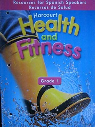 Buy Harcourt Health & Fitness: Resources for Spanish Speakers, Grade 1 ...