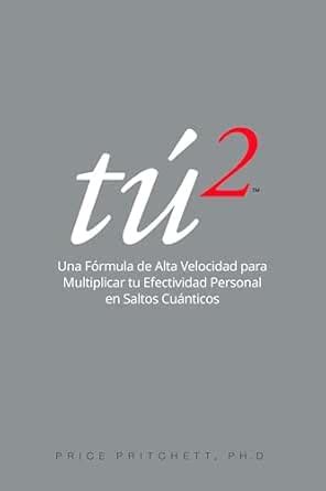 Tú2 / You2 (Spanish Edition): Una Fórmula de Alta Velocidad para ...