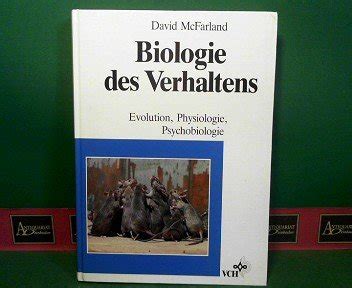 Buy Biologie des Verhaltens: Evolution, Physiologie, Psychobiologie ...