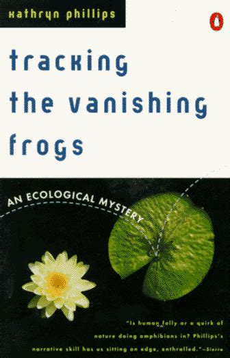 Buy Tracking the Vanishing Frogs: An Ecological Mystery Book Online at ...