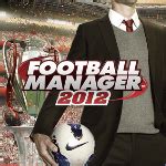 《足球经理2012》专区|fm2012下载|fm2012中文版|汉化版 - 足球吧