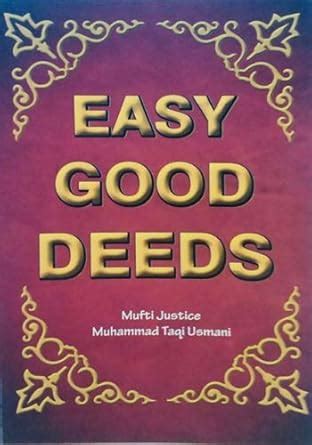 Buy Easy Good Deeds [Paperback] M. Taqi Usmani Book Online at Low ...