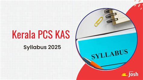 Kerala PSC KAS Syllabus 2025: Download PDF, Check Exam Pattern, and ...