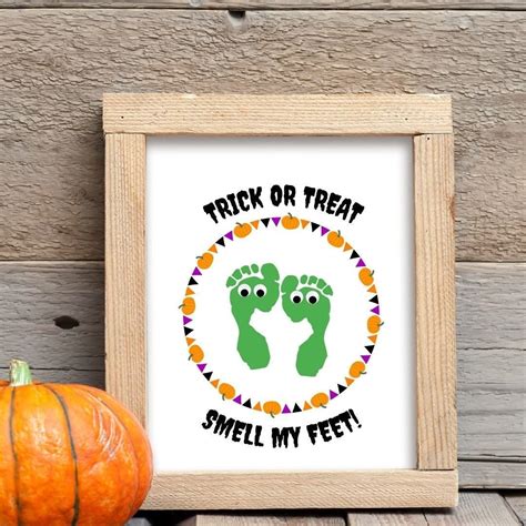 Trick or Treat Smell My Feet Footprint Art Printable Halloween Footprint Craft Footprint ...