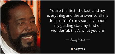 Barry White Quote / It S Ecstasy When You Re Laying Down Next To Me ...