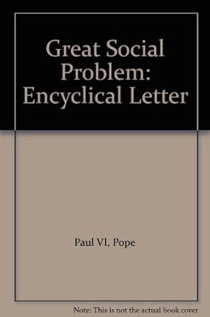 Great Social Problem: Encyclical Letter : Pope VI, Paul: Amazon.in: Books