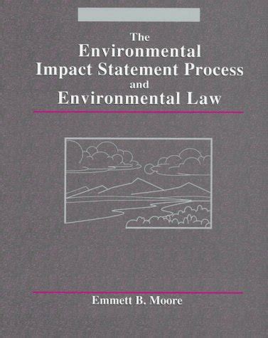 Buy The Environmental Impact Statement Process and Environmental Law ...