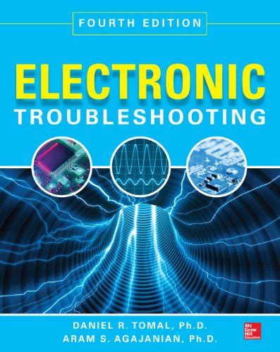 Electronic Troubleshooting, Fourth Edition eBook : Tomal, Daniel R ...