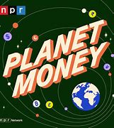 Image result for PlanetMoney
