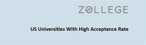 US Universities With High Acceptance Rate 2023
